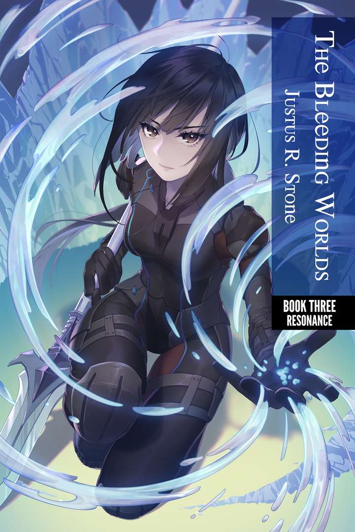 The Bleeding Worlds Book 3 Resonance