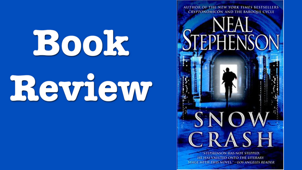 Snow Crash Book Review