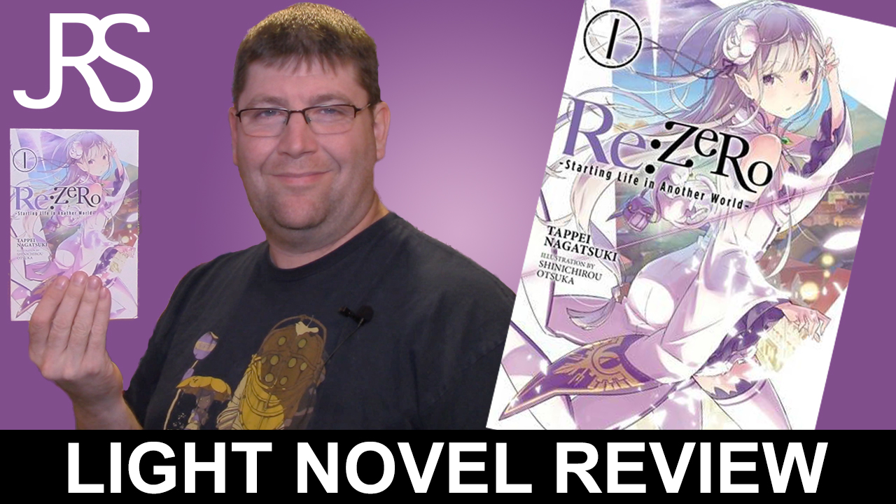 Re:Zero Volume 1 Light Novel Review 