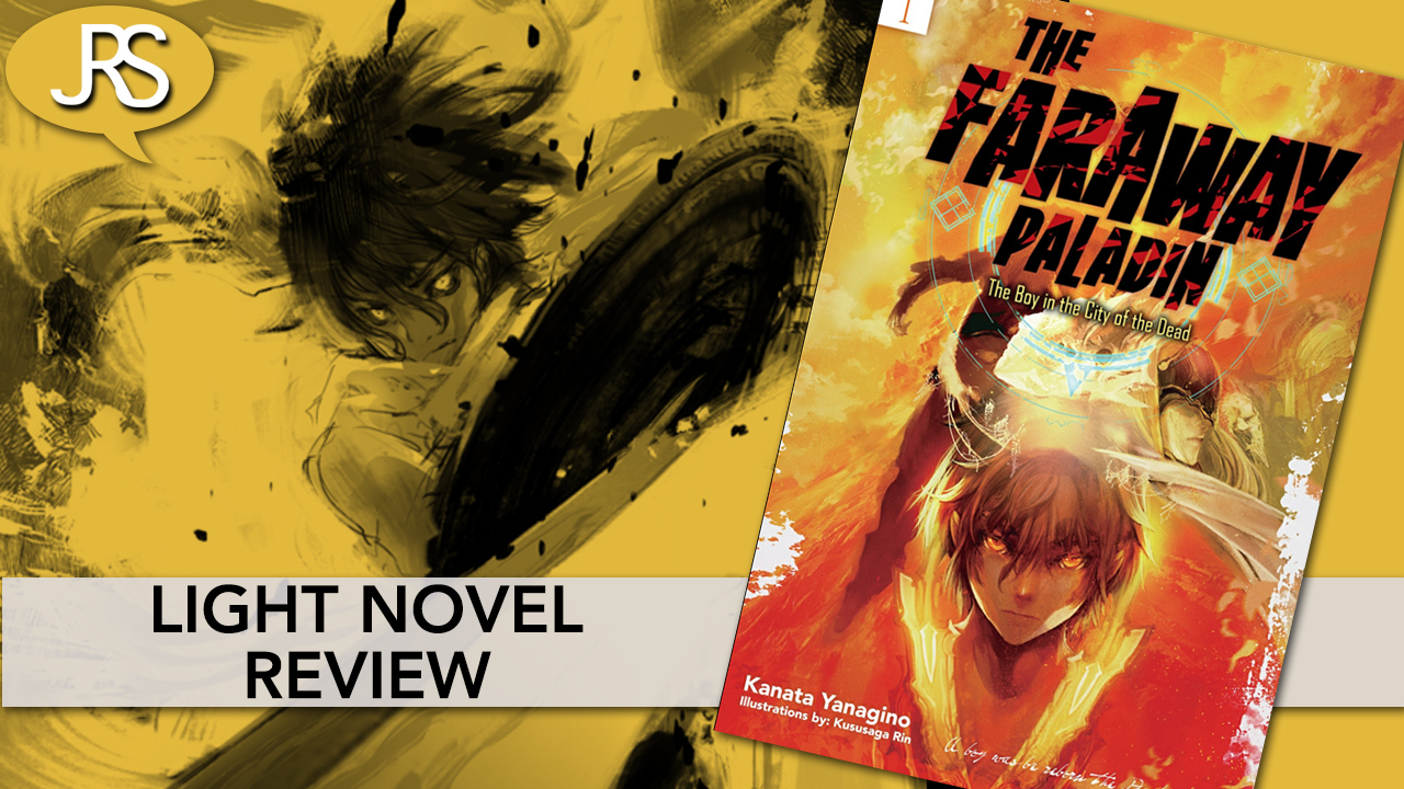 The Faraway Paladin Volume 1 Light Novel Review - Justus R. Stone