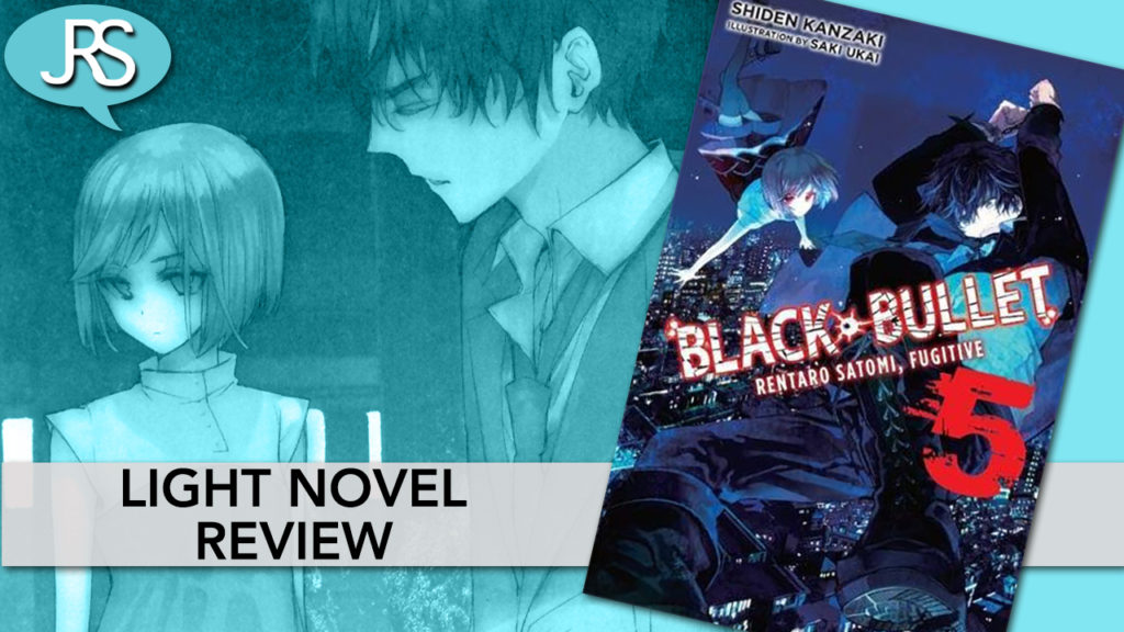 Black Bullet Vol. 2  Light Novel Review - Justus R. Stone