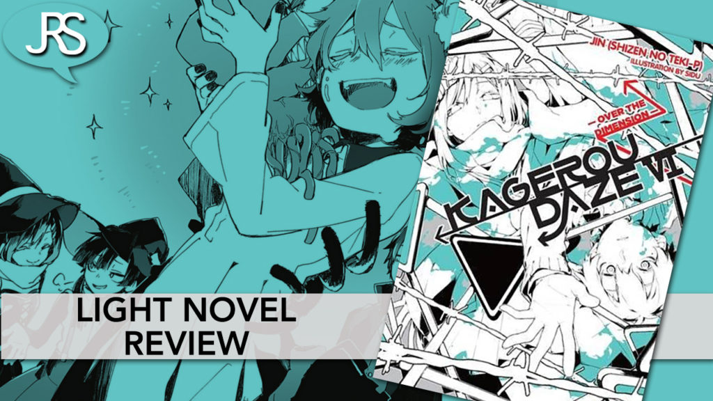 kagerou daze volume 6 light novel review