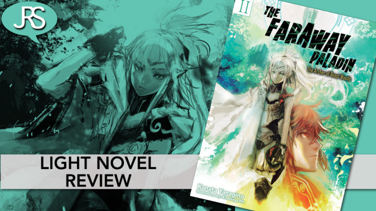 The Faraway Paladin Volume 2 Light Novel Review - Justus R. Stone