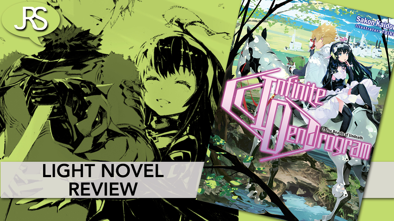 Infinite Dendrogram Volume 2 Light Novel Review - Justus R. Stone