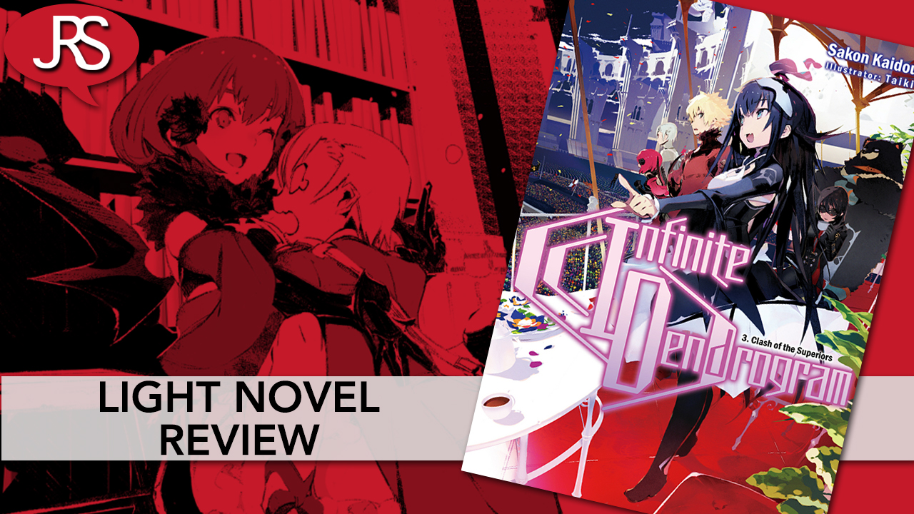 Infinite Dendrogram Volume 3 Light Novel Review - Justus R. Stone