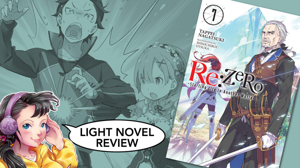 rezero volume 7 light novel review