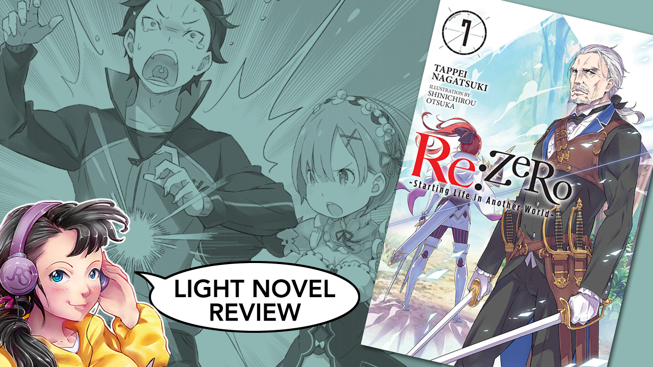 Re:Zero Volume 1 Light Novel Review 
