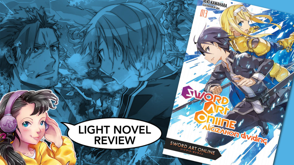 sword art online volume 13 Alicization Dividing light novel review