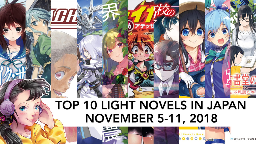 top 10 light novels in japan for the week of November 5-11 2018