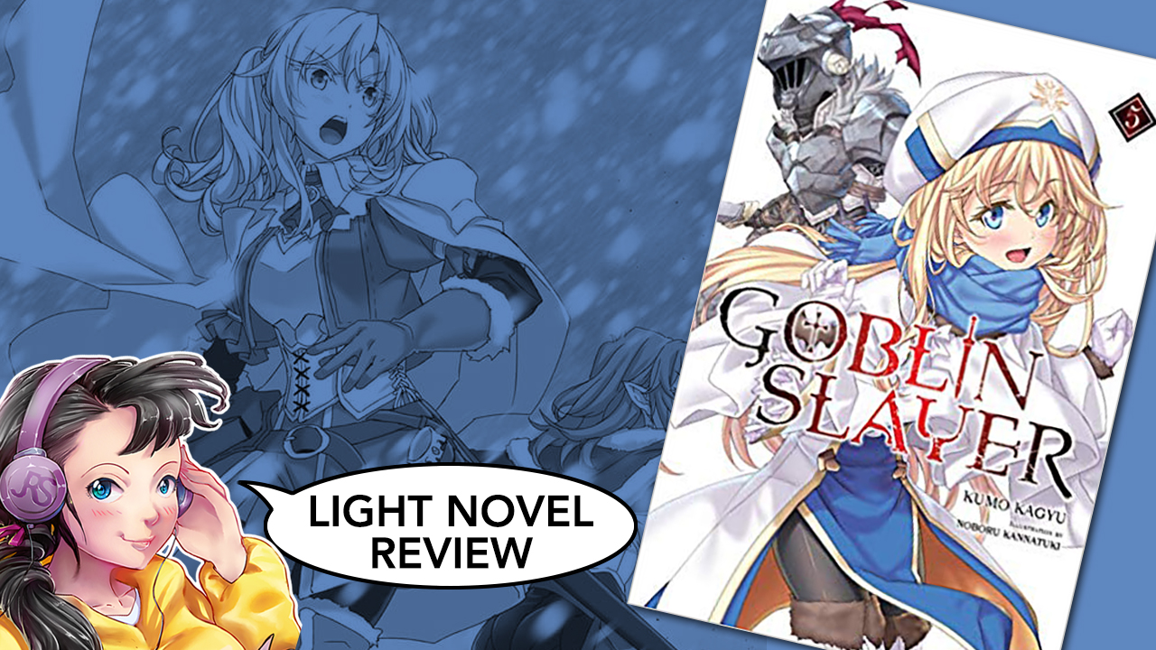 Goblin Slayer, Vol. 12 Manga Review
