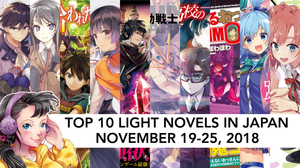 top 10 light novels in japan for the week of november 19-25 2018
