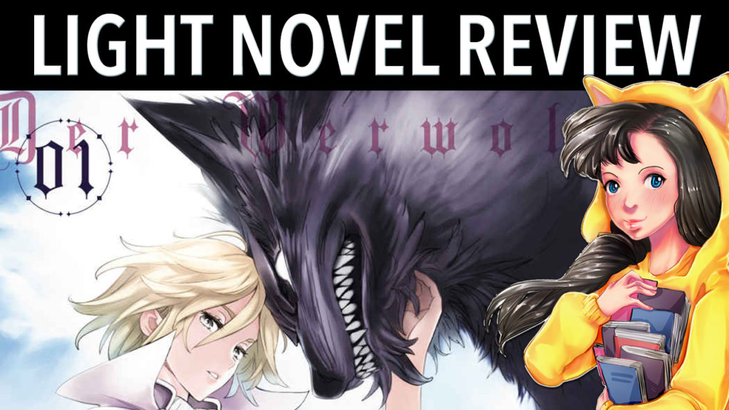 der werewolf the annals of veight volume 1 light novel review