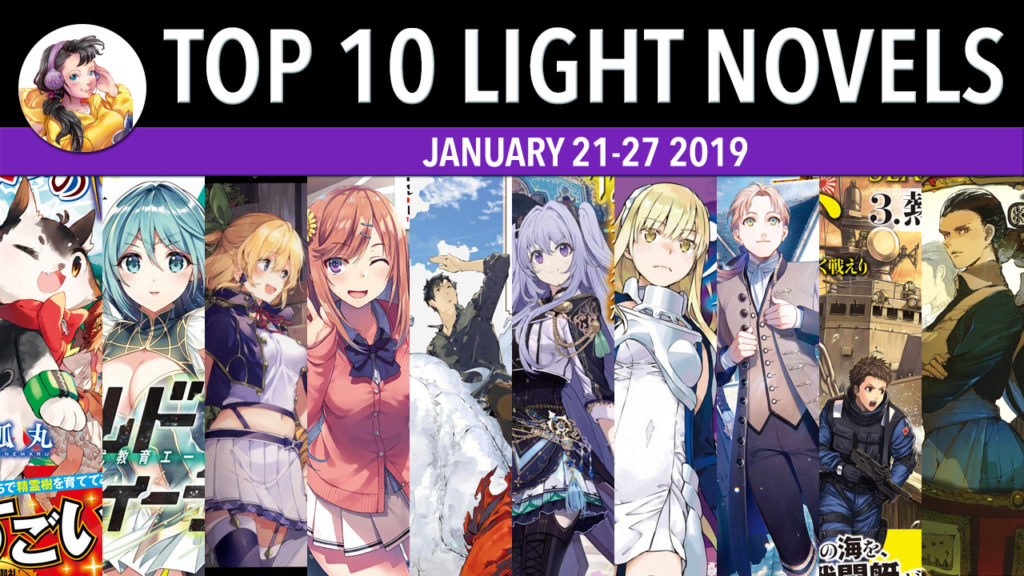 top 10 light novels in japan for the week of january 21-27 2019
