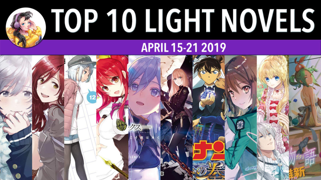 top 10 light novels in japan for the week of April 15-21 2019