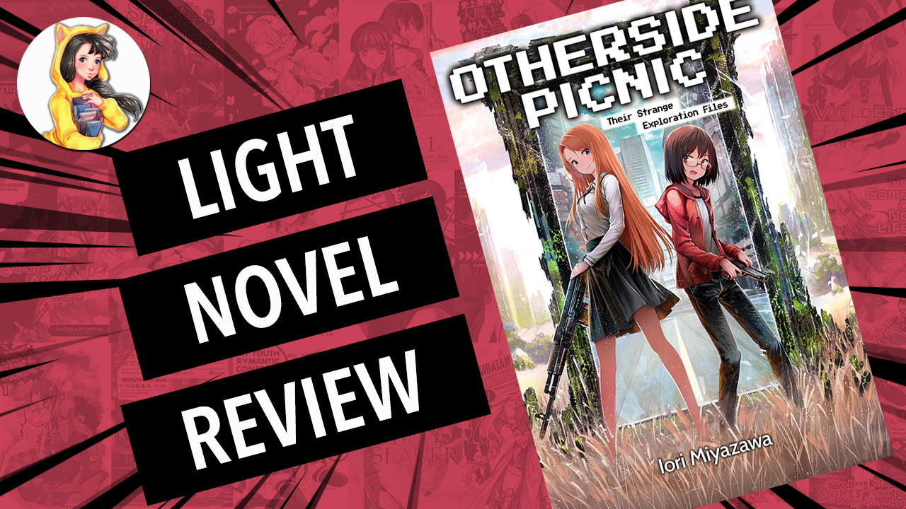 Otherside Picnic Volume 1 Light Novel Review #LightNovel 