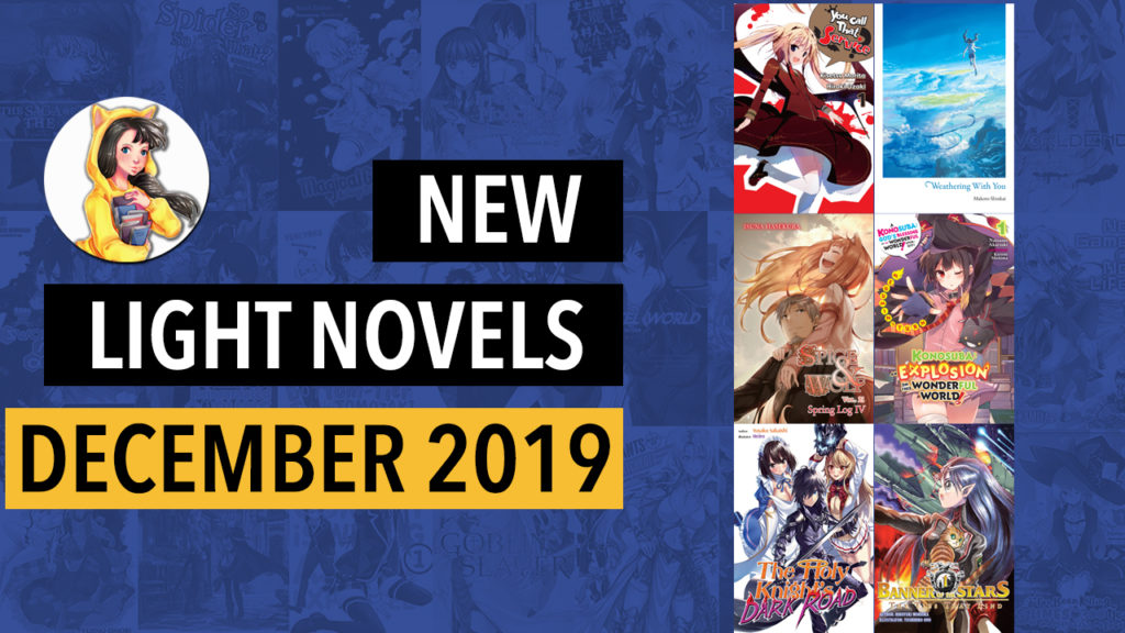 new and notable light novel releases for december 2019