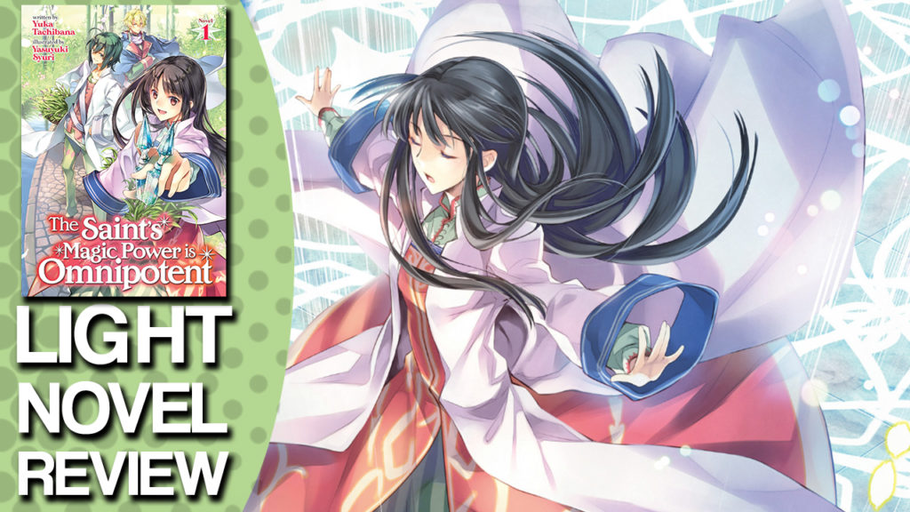 the saints magic power is omnipotent volume 1 light novel review